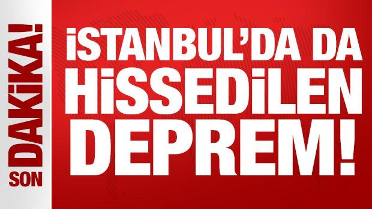 son dakika istanbulda da hissedilen deprem agx6wlwE
