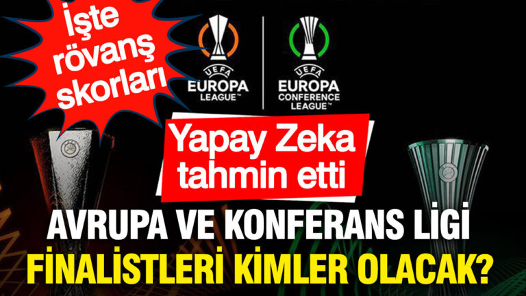 yapay-zeka-avrupa-ligi-ve-konferans-ligi-finalistlerini-tahmin-etti-XYWEfBmr